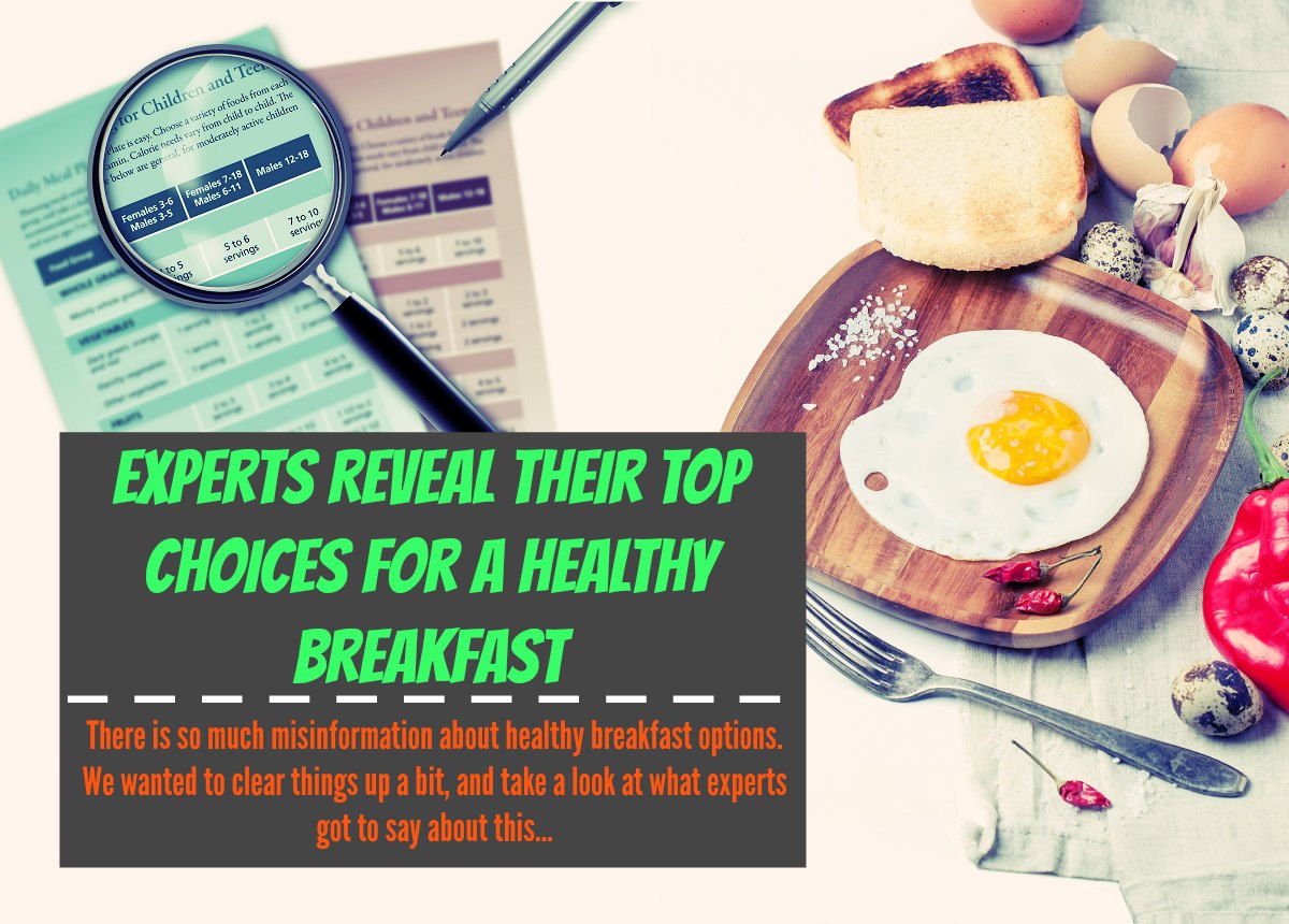 Experts Reveal Their Top Choices for a Healthy Breakfast