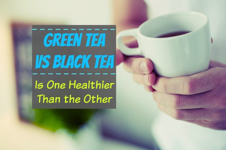 Green vs Black Tea Is One Healthier Than the Other? The Healthy Apron