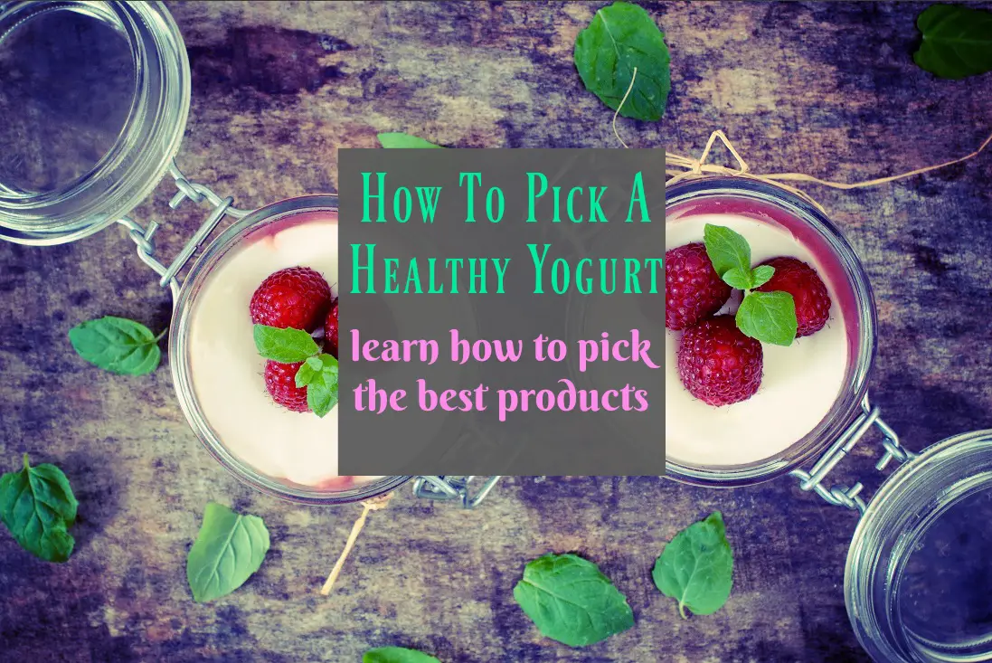 How To Pick A Healthy Yogurt